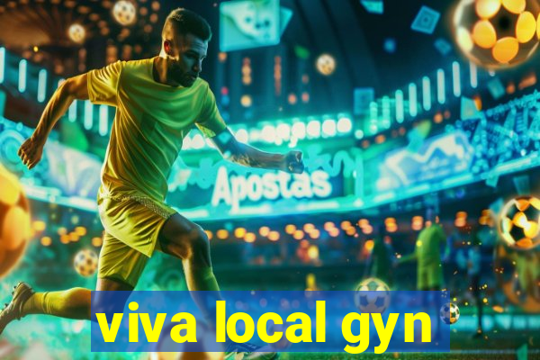 viva local gyn